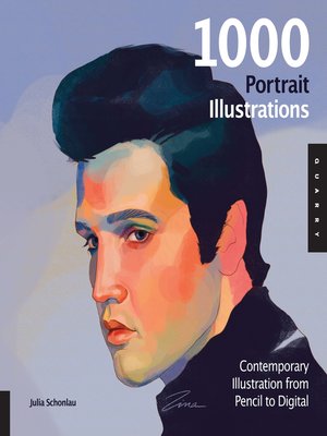 cover image of 1,000 Portrait Illustrations: Contemporary Illustration from Pencil to Digital
